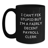 Funny Payroll Clerk Christmas Unique Gifts from Friends to Men Black Coffee Mug - Main